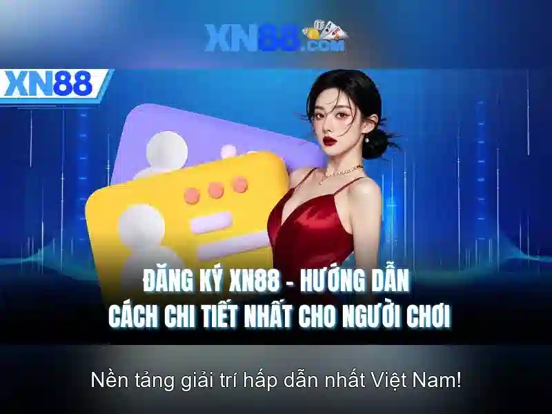 xn88 – Nền tảng giải trí trực tuyến nổi bật